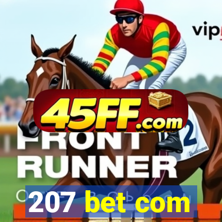 207 bet com